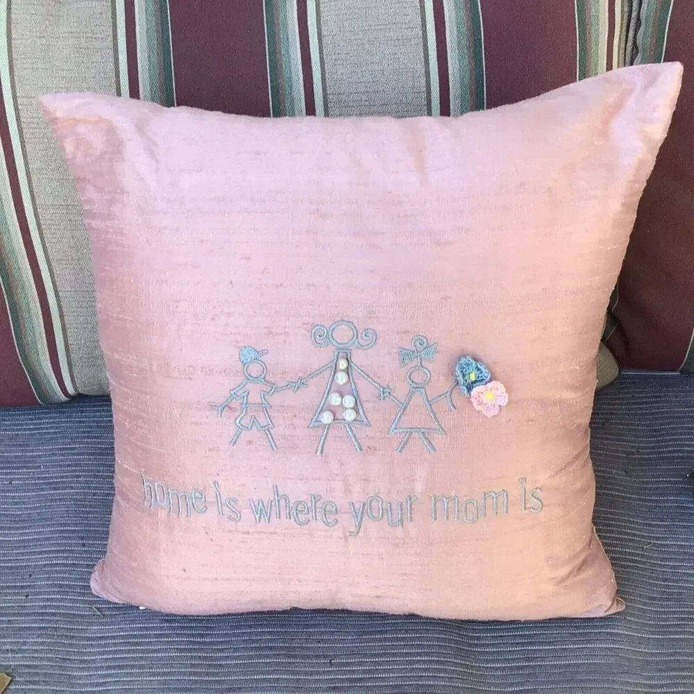Small Silk Pillow Pink Home Is Where Your Mom Is Sweet Gift